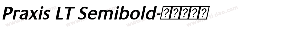 Praxis LT Semibold字体转换